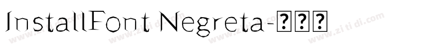 InstallFont Negreta字体转换